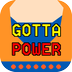 GOTTA POWER - ハチャメチャが押し寄せてくる